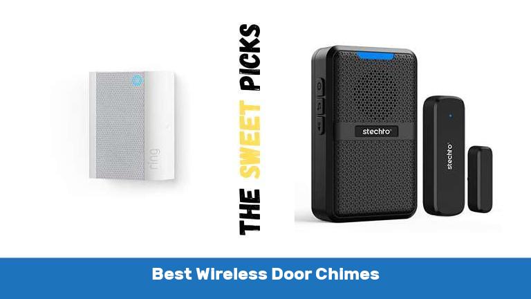 Best Wireless Door Chimes