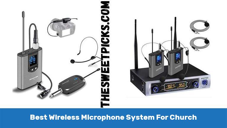 Best Wireless Microphone System For Church