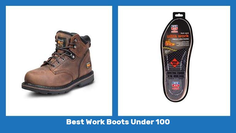 Best Work Boots Under 100