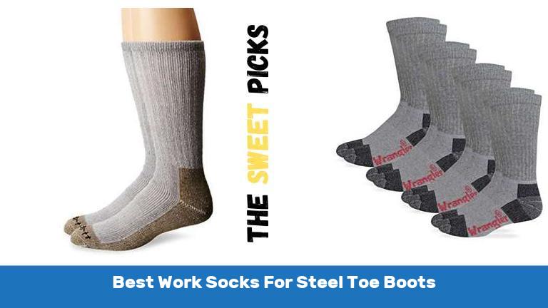 Best Work Socks For Steel Toe Boots