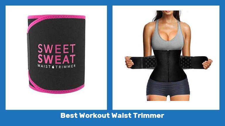 Best Workout Waist Trimmer