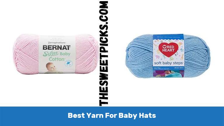 Best Yarn For Baby Hats