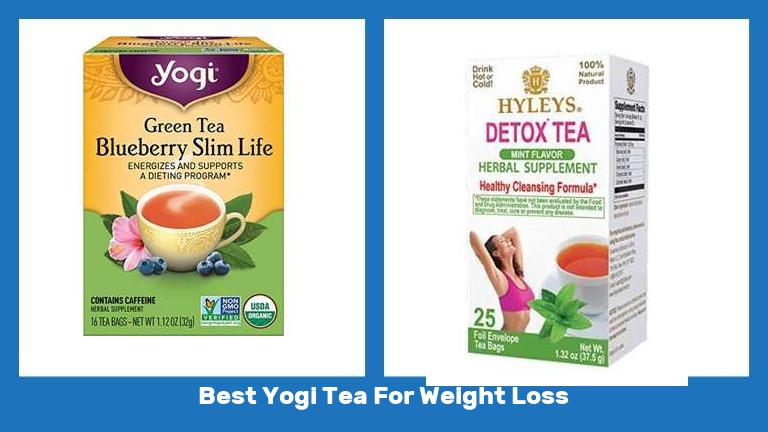 Best Yogi Tea For Weight Loss