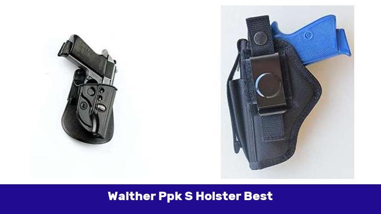 Walther Ppk S Holster Best