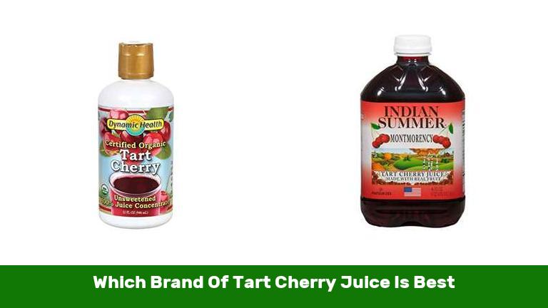 Which Brand Of Tart Cherry Juice Is Best