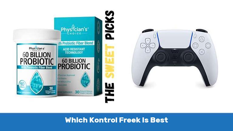 Which Kontrol Freek Is Best