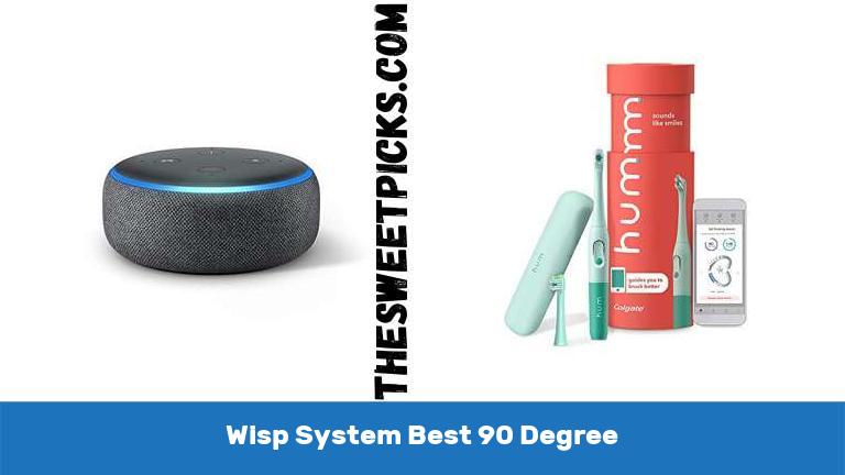 Wisp System Best 90 Degree